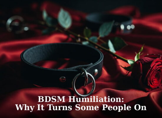 Why BDSM Humiliation Turns Some People On