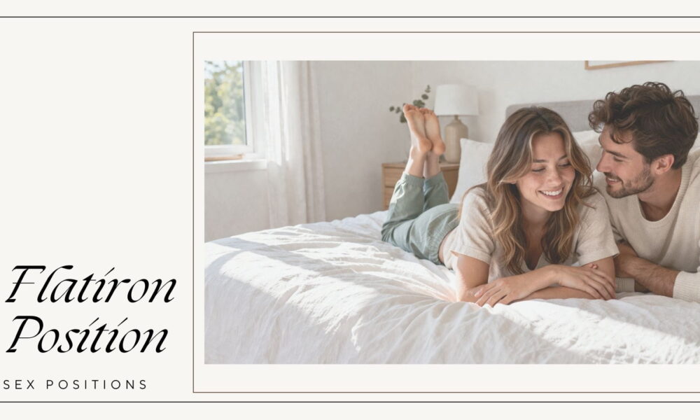 Sex Position Flatiron Guide