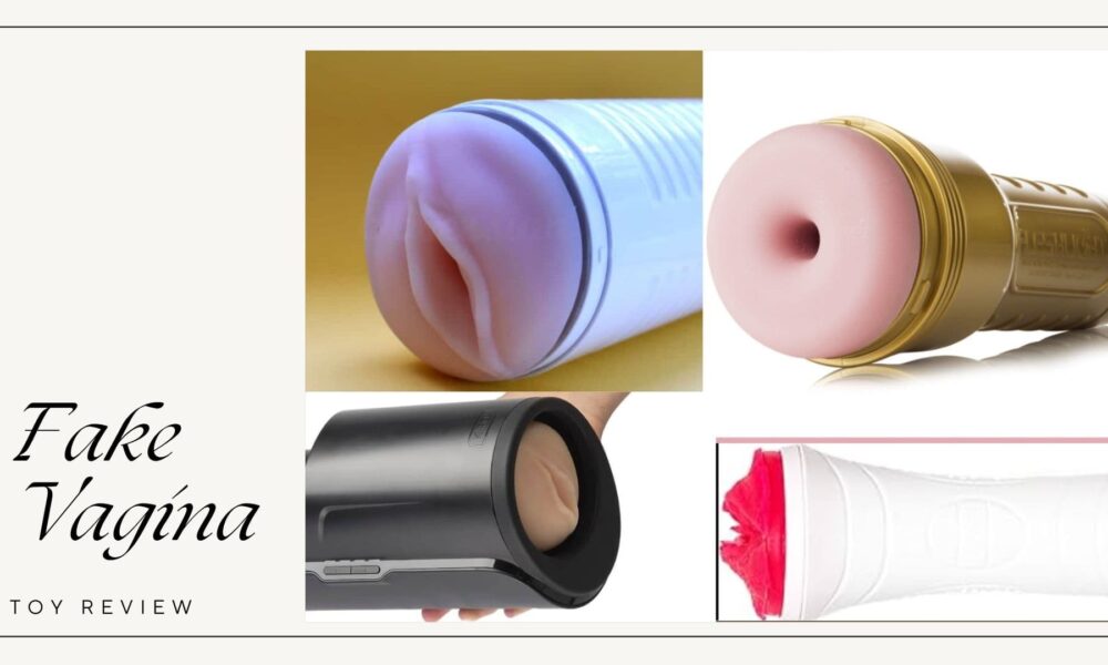 best fake vagina