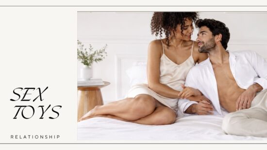 Introducing Sex Toys Into a Relationship
